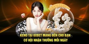 keno tại 8xbet