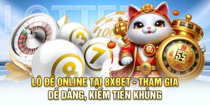 Lô Đề Online Tại 8XBET